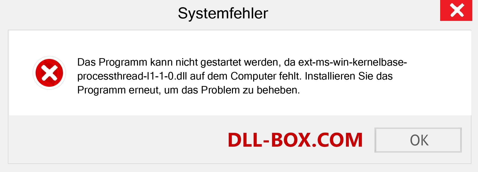 ext-ms-win-kernelbase-processthread-l1-1-0.dll-Datei fehlt?. Download für Windows 7, 8, 10 - Fix ext-ms-win-kernelbase-processthread-l1-1-0 dll Missing Error unter Windows, Fotos, Bildern