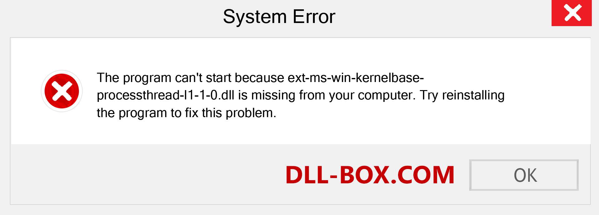  ext-ms-win-kernelbase-processthread-l1-1-0.dll file is missing?. Download for Windows 7, 8, 10 - Fix  ext-ms-win-kernelbase-processthread-l1-1-0 dll Missing Error on Windows, photos, images